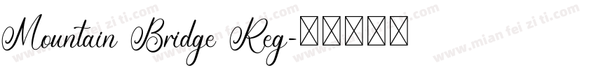 Mountain Bridge Reg字体转换